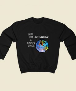 Astroworld Put On Happy Face Sweatshirt Street Style