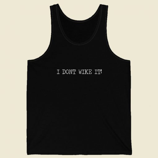 Chris Evans Quotes I Dont Wike It T Shirt Tb Men Tank Top Style