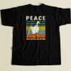 Goose Peace Was Never An Option 80s Mens T Shirt