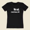 Harriet Tubman We Out 80s Womens T shirt