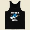 Just Do It Later Men Tank Top Style