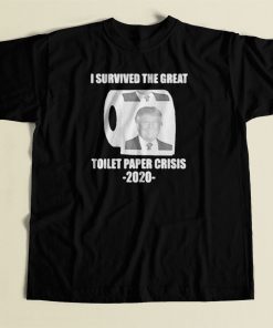 Trump I Survived The Great Toilet Paper 80s Mens T Shirt
