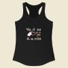 You Done Messed Up Aaron Racerback Tank Top