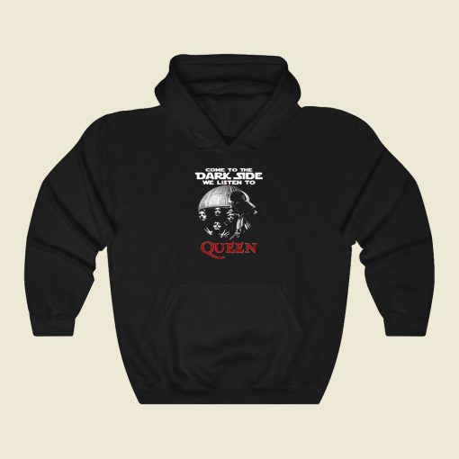 Come To The Dark Side We Listen To Queen 80s Hoodie Fashion