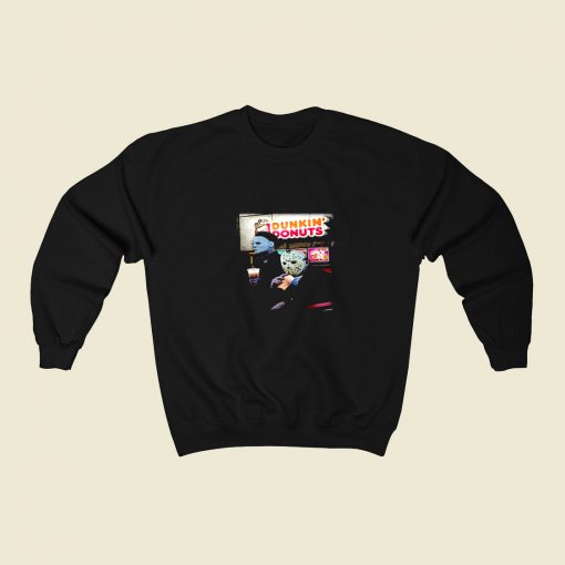 Drink Dunkin Donuts Michael Myers And Jason Voorhees 80s Fashionable Sweatshirt