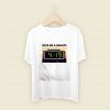 Give Me A Minute 4 19 Men T Shirt Style