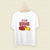 Its All Gouda Men T Shirt Style