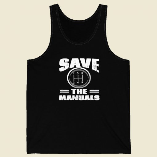 Save The Manuals Men Tank Top