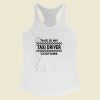 This Is My Taxi Driver Costume Women Racerback Tank Top