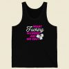What Fucking Number Are We On Men Tank Top