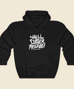 Hell Is Other People Funny Graphic Hoodie