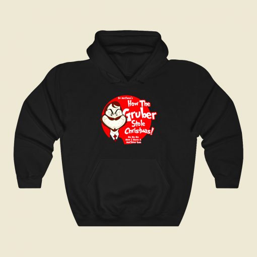 How The Gruber Stole Christmas Funny Graphic Hoodie