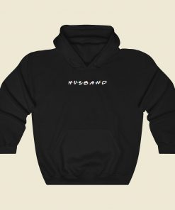 Husband Friends Funny Graphic Hoodie