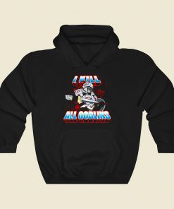 I Kill All Goblins Funny Graphic Hoodie