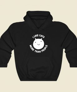 I Like Cats More Funny Graphic Hoodie