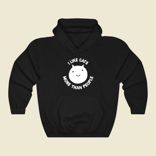 I Like Cats More Funny Graphic Hoodie