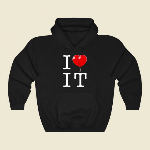 I Love It Stephen King Horror Pennywise Funny Graphic Hoodie