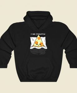I See Pineapple Funny Graphic Hoodie
