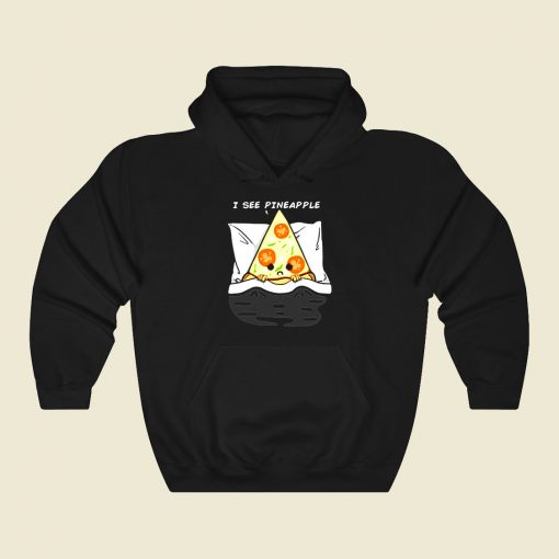 I See Pineapple Funny Graphic Hoodie