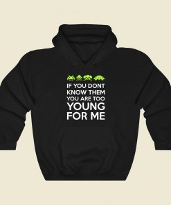 If You Dont Know Them Funny Graphic Hoodie