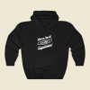 Were All In This Together Funny Graphic Hoodie