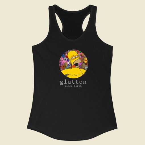 Glutton Homer Simpsons Funny Racerback Tank Top