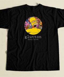 Glutton Homer Simpsons Funny T Shirt Style