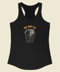 No Way Out Funny Racerback Tank Top