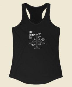 Novelty How Planes Fly Racerback Tank Top