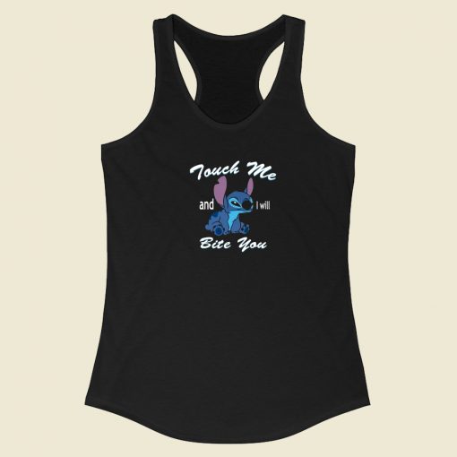 Touch Me And I Will Bite You Racerback Tank Top
