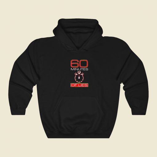 60 Minutes Of Lies 80s Retro Hoodie Style