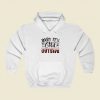 Baby Its Cold Outside Funny 80s Retro Hoodie Style