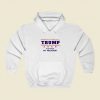 Donald Trump Forever My President Hoodie Style