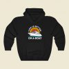 Life Is Better On The Boat 80s Hoodie Style