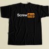Screwed Up Funny Movie 80s Retro T Shirt Style