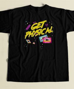 Totally Rad Get Physical 80s Retro T Shirt Style