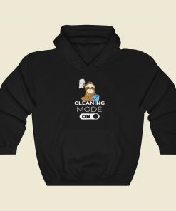Cleaning Mode On Sloth Hoodie Style