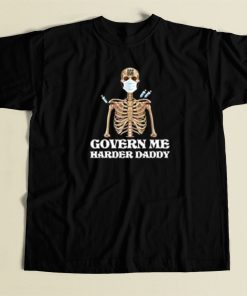 Govern Me Harder Daddy 80s Retro T Shirt Style