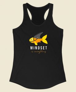 Mindset Is Everything Fish 80s Racerback Tank Top