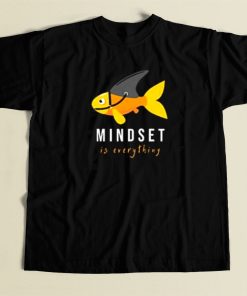 Mindset Is Everything Fish 80s Retro T Shirt Style
