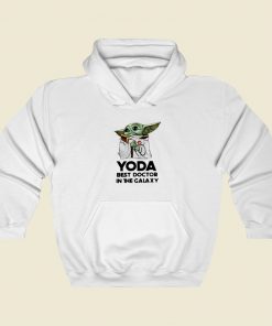 Yoda Best Doctor In The Galaxy Hoodie Style