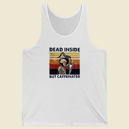 Dead Inside But Caffeinated Vintage 80s Tank Top