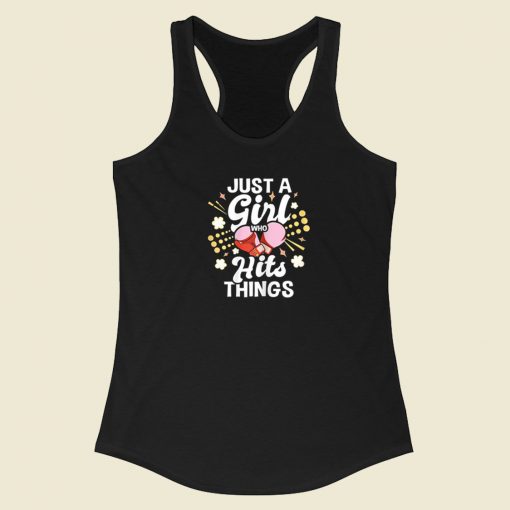 Just A Girl Who Hits Things 80s Racerback Tank Top