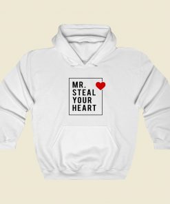 Mr Steal Your Heart Valentine Hoodie Style