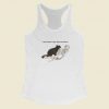 Nooo Human You Forget My Dinner 80s Racerback Tank Top