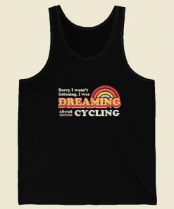 Wasnt Listening Dreaming 80s Tank Top
