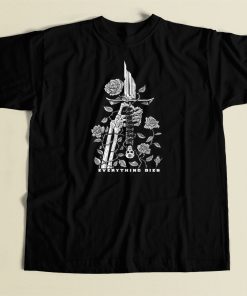 Everything Dies Graphic 80s T Shirt Style