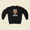 Happy Reaper Fuced Funny 80s Sweatshirts Style
