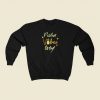 Positive Vibes Only Pineapple 80s Sweatshirts Style