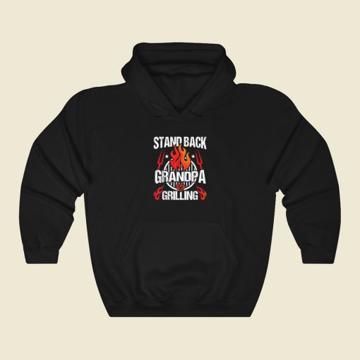 Stand Back Grandpa Funny 80s Hoodie Style